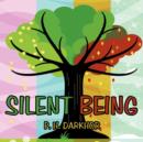 Image for Silent Being