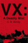 Image for Vx: a Deadly Mist