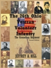 Image for The 26th Ohio Veteran Volunteer Infantry: the Groundhog Regiment