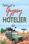 Image for Tales of a Gypsy Hotelier