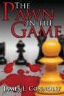 Image for Pawn in the Game
