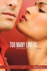 Image for Too Many Lovers : Uncovering the Deception of Idolatry