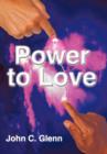 Image for The Power to Love
