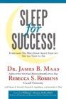Image for Sleep for Success! Everything You Must Know About Sleep But Are Too Tired to Ask