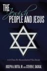 Image for The Jewish People and Jesus : Is It Time For Reconciliation? You Decide