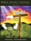 Image for Bible Study Manual : An Easy Step By Step Guide to Bible Study - Book One