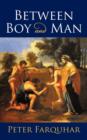 Image for Between Boy and Man