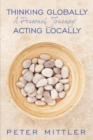 Image for Thinking Globally Acting Locally