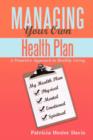 Image for Managing Your Own Health Plan : A Proactive Approach to Healthy Living