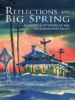 Image for Reflections on Big Spring: A History of Pittsford, Ny and the Genesee River Valley