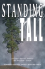 Image for Standing Tall: A Father&#39;s Lessons Through His Daughter&#39;s Cancer.