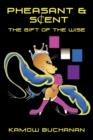 Image for Pheasant &amp; SA Ent : The Gift of the Wise