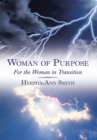 Image for Woman of Purpose: For the Woman in Transition