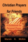 Image for Christian Prayers for Friends: A Guidebook for Personal Prayers