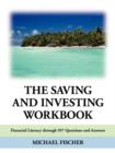 Image for The Saving and Investing Workbook : Financial Literacy Through 937 Questions and Answers.