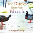 Image for The Ducks from the Block