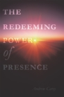 Image for Redeeming Power of Presence