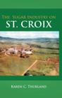 Image for The Sugar Industry on St. Croix