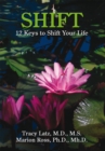 Image for Shift: 12 Keys to Shift Your Life