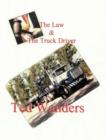 Image for The Law &amp; The Truck Driver