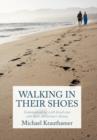 Image for Walking In Their Shoes : Communicating with Loved Ones Who Have Alzheimer&#39;s Disease