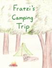 Image for Fratzi&#39;s Camping Trip