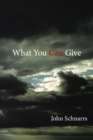 Image for What You Can Give