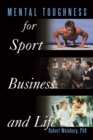 Image for Mental toughness for sport, business and life
