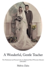 Image for Wonderful, Gentle, Teacher: The Professional and Personal Life of a Dedicated Rural Wisconsin Educator