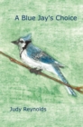 Image for Blue Jay&#39;s Choice