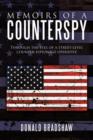 Image for Memoirs of a Counterspy : Through the Eyes of a Street-level Counter-espionage Operative