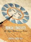 Image for Human Longevity : The Major Determining Factors