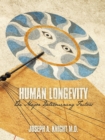 Image for Human Longevity: the Major Determining Factors