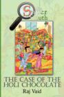 Image for The Case Of The Holi Chocolate : The Super Sleuth - Mystery #1