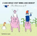 Image for Z and Brad Visit Mima and Bebop