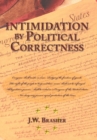 Image for Intimidation by Political Correctness