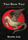 Image for Trio-Book Two: &#39;Dark Dragon&#39;s Dawn&#39;