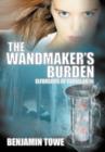 Image for The Wandmaker&#39;s Burden : Elfdreams of Parallan III