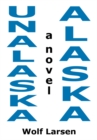 Image for Unalaska, Alaska - the Novel