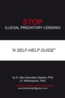 Image for Stop! Illegal Predatory Lending: A Self-Help Guide