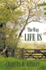 Image for Way Life Is
