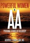 Image for Powerful Women in AA : Personal Stories of Recovery