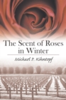 Image for Scent of Roses in Winter