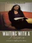 Image for Waiting with a Purpose: A Guide to Finding Your Boaz