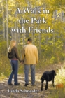 Image for Walk in the Park with Friends