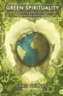 Image for Green spirituality  : one answer to global environmental problems and world poverty