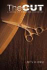 Image for The cut  : a guide to the hair industry