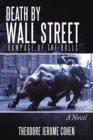 Image for Death by Wall Street: Rampage of the Bulls