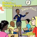 Image for Bread is a Simple Food : Teaching Children About Cultures