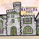 Image for The Adventures of Matilda the Tooth Fairy